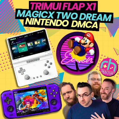 Switch Emulators DMCA'd, NEW TrimUI Flap X1, MagicX Two Dream
