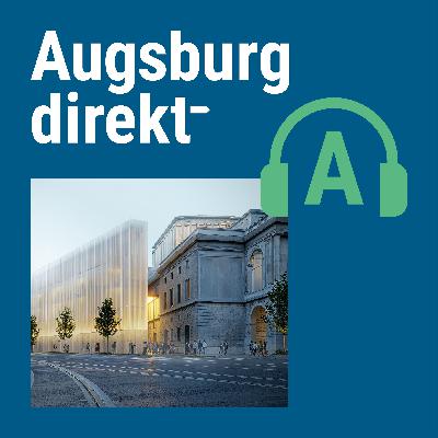 #20 Staatstheater Augsburg: Einblicke ins Großprojekt