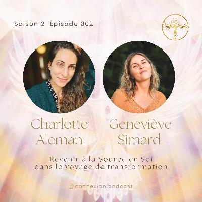 Se libérer des mémoires transgénérationnelles avec Charlotte Aleman