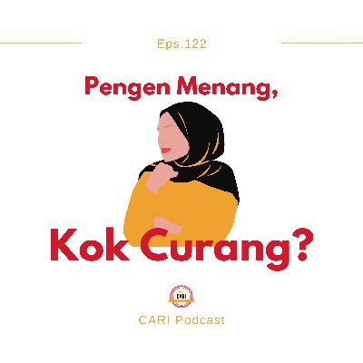 Eps.122 Pengen Menang, Kok Curang?