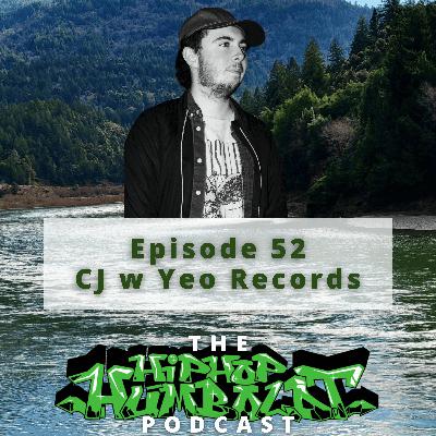Episode 52 - CJ from Yeo Records