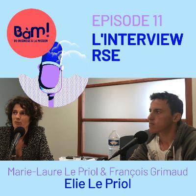 #11 L’Interview RSE – Elie Le Priol couvre un large champ d’enjeux RSE #11 L’Interview RSE – Elie Le Priol couvre un large champ d’enjeux RSE