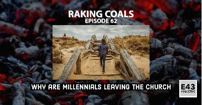 062: Why Millennials are Leaving the Church