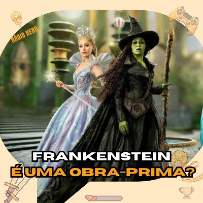 WICKED PARTE 2 - NÃO SUPERA O PRIMEIRO, MAS... | EP.193 WICKED PARTE 2 - NÃO SUPERA O PRIMEIRO, MAS... | EP.193