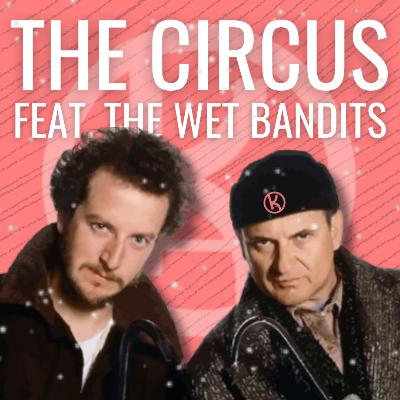 The Salah Circus Closes ft. Cher and The Wet Bandits