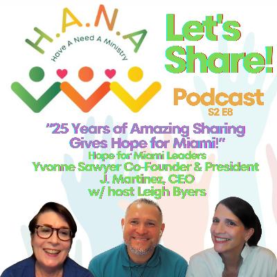 25 Years of Amazing Sharing Gives Hope for Miami! 25 Years of Amazing Sharing Gives Hope for Miami!