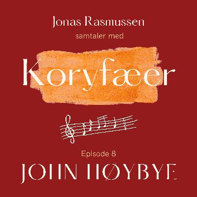 Episode 8 - John Høybye