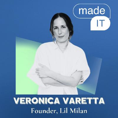 Come Trasformare la tua Passione in un Brand di Successo con Veronica Varetta, Founder Lil Milan (2023) Come Trasformare la tua Passione in un Brand di Successo con Veronica Varetta, Founder Lil Milan (2023)