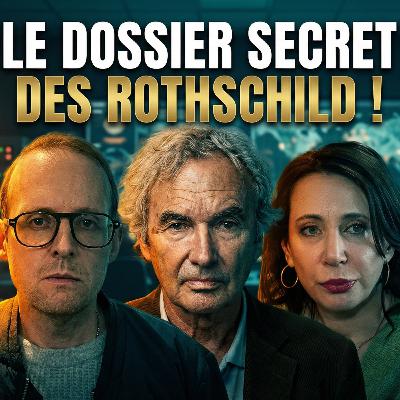 Le dossier NOIR des Rothschild : ce que les médias vous CACHENT Le dossier NOIR des Rothschild : ce que les médias vous CACHENT