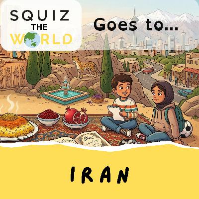 Iran - Squiz the World goes to...
