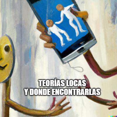 Teorías locas y mas controlados que nunca, la moda nos manipula y los influencers son hadas