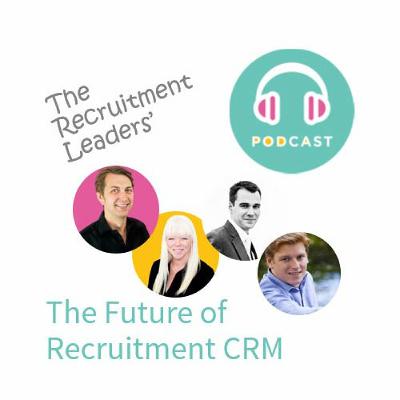 The Future Of Recruitment CRM, Rod Smyth, James Payne And Barclay Jones The Future Of Recruitment CRM, Rod Smyth, James Payne And Barclay Jones