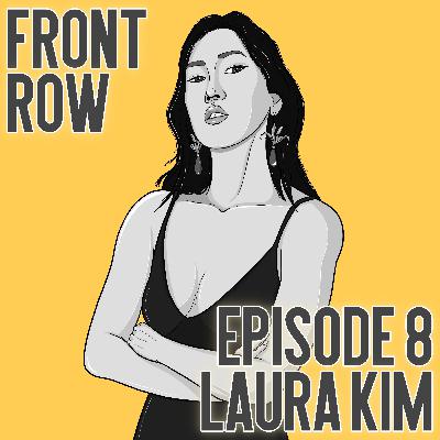 Episode 8: Laura Kim