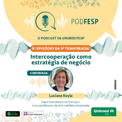 Ep. 9 - Intercooperação como estratégia de negócio