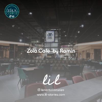 Zola Cafe by Raam | کافه زولا، رام
