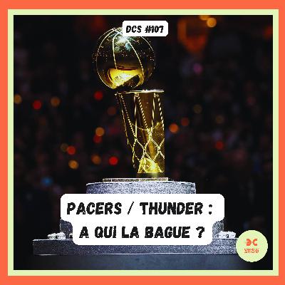 DCS #107 - Preview des finales NBA 2025 !