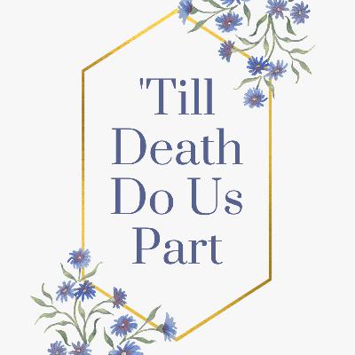 'Till Death Do Us Part 1 'Till Death Do Us Part 1