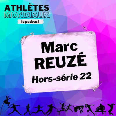 Hors-série #22 - Marc Reuzé (coach) - "Le progrès, c'est pas de rester dans ce qu'on sait faire !" Hors-série #22 - Marc Reuzé (coach) - "Le progrès, c'est pas de rester dans ce qu'on sait faire !"