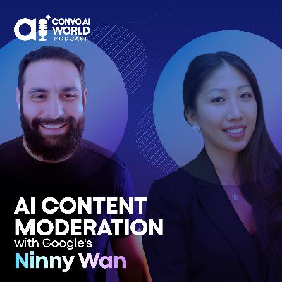 AI Content Moderation with Google's Ninny Wan