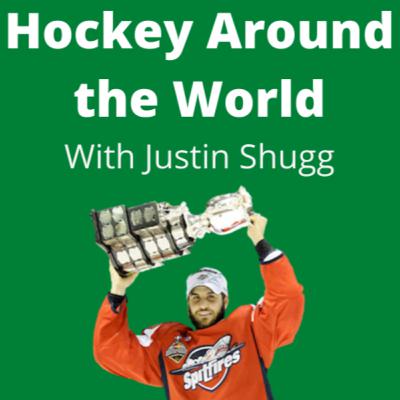 Ep. 12 - Hockey Around the World with Justin Shugg