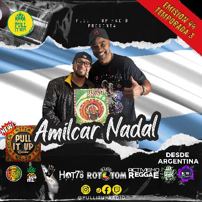 Emisión 44 – Entrevista con Amílcar Nadal