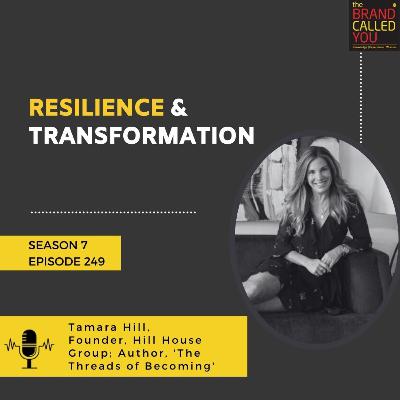 Resilience & Transformation: Tamara Hill, Founder of Hill House Group, on Poetry, Design, and Global Leadership