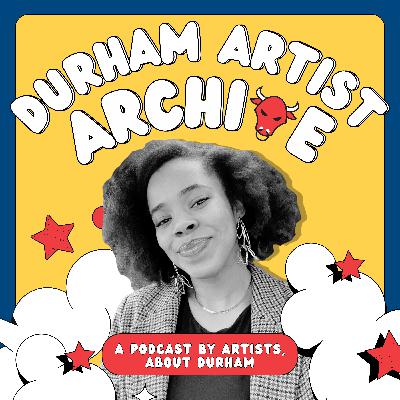 My Vision for the Durham Artist Archive