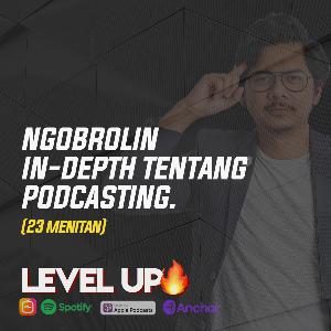 In-depth Talk About Podcasting!