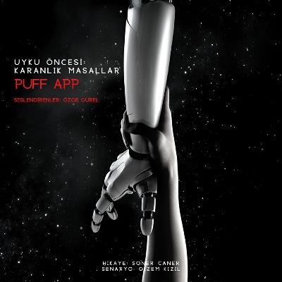 Bölüm 5 “Puff App”