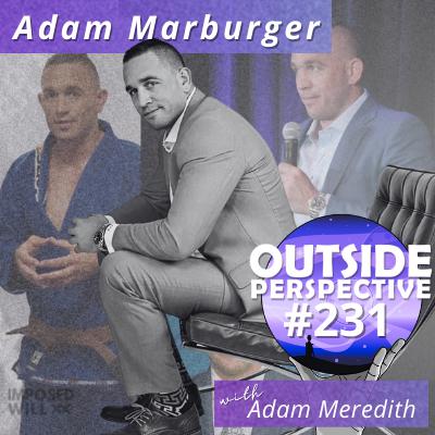 You’re The F*cking Problem - Adam Marburger | OP231