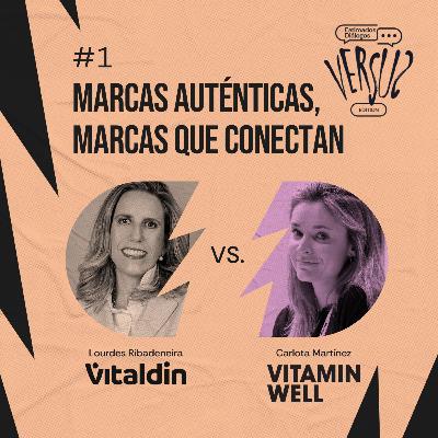 3x01 | Vitaldin VS Vitamin Well - Marcas auténticas, marcas que conectan 3x01 | Vitaldin VS Vitamin Well - Marcas auténticas, marcas que conectan