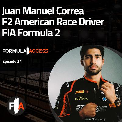 Episode 34 - Rising American Star of FIA F2: The Inspiring Journey of JM Correa Episode 34 - Rising American Star of FIA F2: The Inspiring Journey of JM Correa