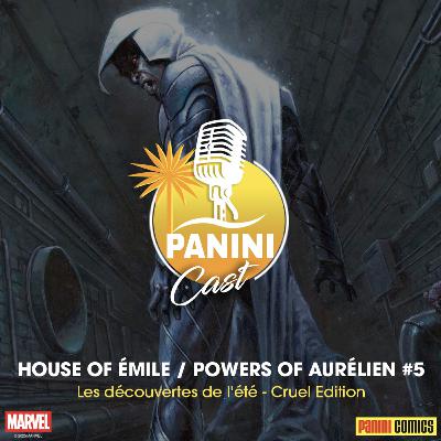 House of Emile / Powers of Aurélien #5 -Les découvertes de l'été - Cruel édition