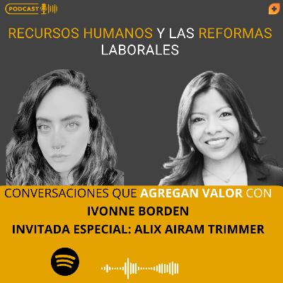 📍Recursos Humanos y las Reformas Laborales 📍Recursos Humanos y las Reformas Laborales