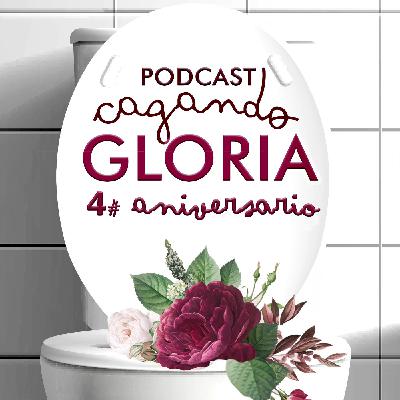 Cagando gloria - Aniversario #4 Cagando gloria - Aniversario #4
