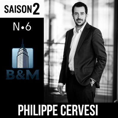 Saison 2 - Episode 6 - Philippe Cervesi Saison 2 - Episode 6 - Philippe Cervesi