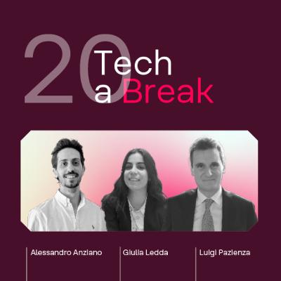 Tech a Break #20 - USA, Cina, Europa: il giro del mondo in 80 AI Tech a Break #20 - USA, Cina, Europa: il giro del mondo in 80 AI