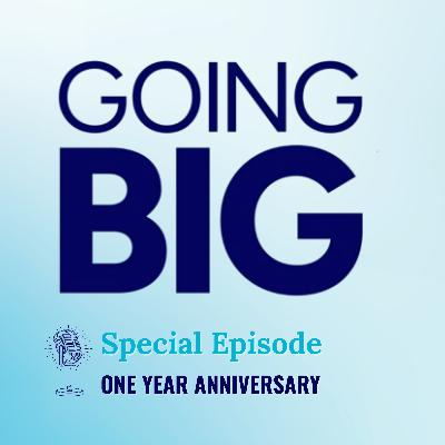 One Year of Going Big!: The Best of Going Big