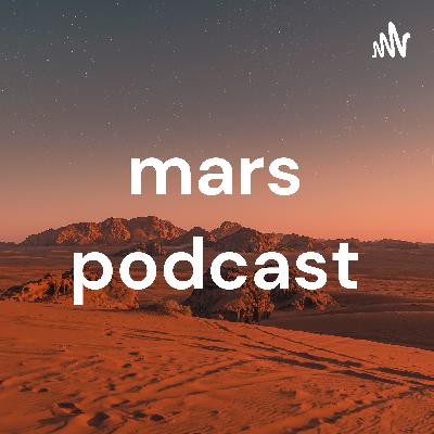 the mars podcast