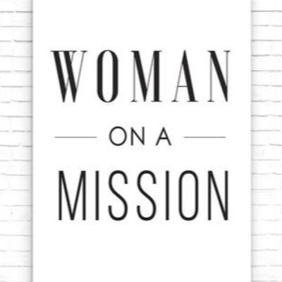 Why Women Need To Align To Their Mission.