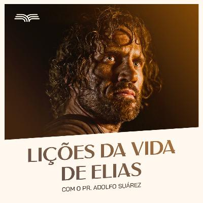 Lições da vida de Elias