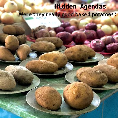 E009 - Were they really good baked potatoes? E009 - Were they really good baked potatoes?