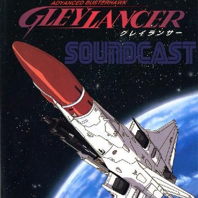 MegaDrive Soundcast #046 - Gleylancer MegaDrive Soundcast #046 - Gleylancer