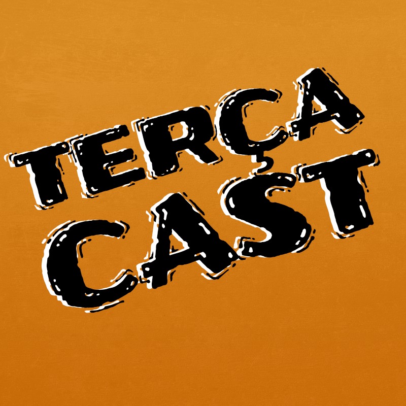 Terça-Cast