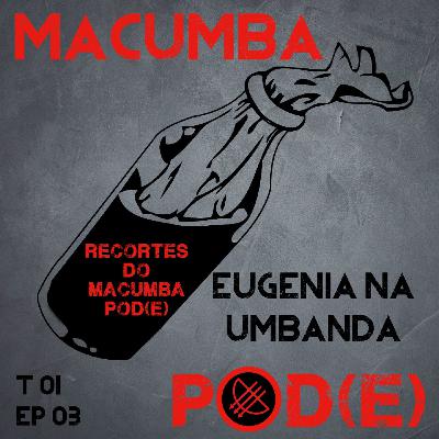 Macumba Pod(e) Teaser 02 T01 EP03
