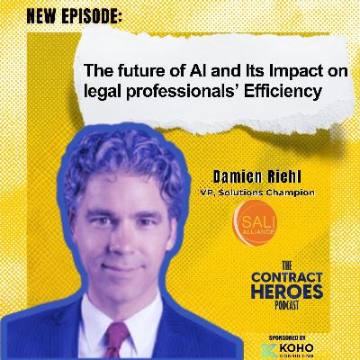 The Future Of AI and Its Impact On Legal Professionals Efficiency With Damien Riel