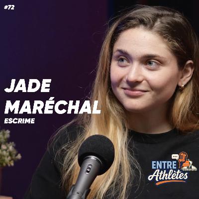 #72 – Se reconstruire après la blessure 💥 (Escrime avec Jade Maréchal)