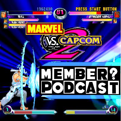 Let us Take You For A Ride: Member Marvel VS Capcom 2