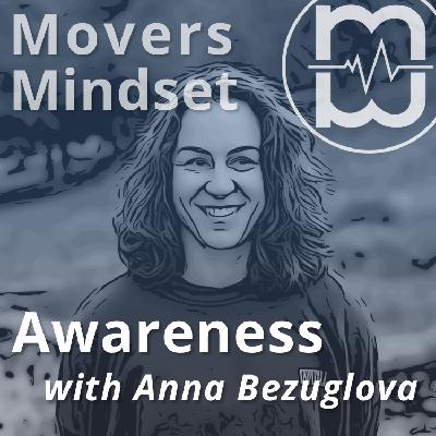 Awareness with Anna Bezuglova