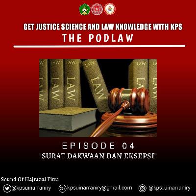 Eps. 05 PodlawwithFitra - Surat Dakwaan dan Eksepsi Eps. 05 PodlawwithFitra - Surat Dakwaan dan Eksepsi